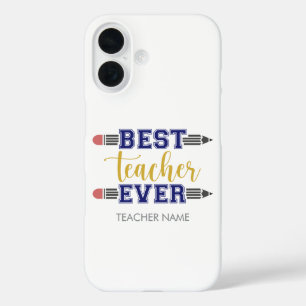 Personalised Best Teacher Ever - Customised Gift iPhone 16 Case
