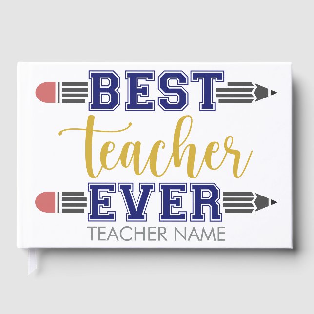 Personalised Best Teacher Ever - Customised Gift Guest Book (Front)
