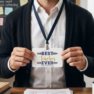 Personalised Best Teacher Ever - Customised Gift ID Badge