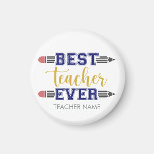 Personalised Best Teacher Ever - Customised Gift Magnet