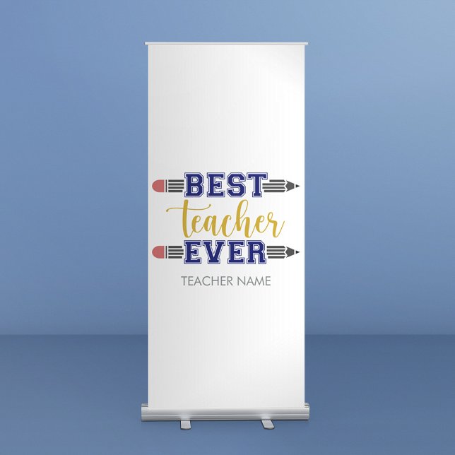 Personalised Best Teacher Ever - Customised Gift Retractable Banner (Creator Uploaded)