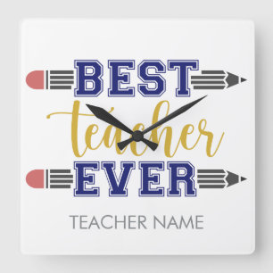 Personalised Best Teacher Ever - Customised Gift Square Wall Clock