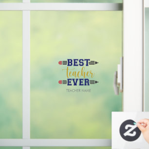 Personalised Best Teacher Ever - Customised Gift Window Cling