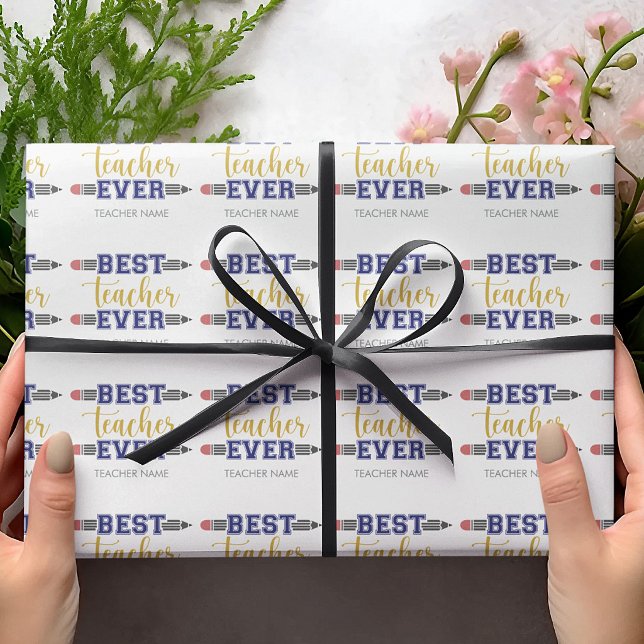 Personalised Best Teacher Ever - Customised Gift Wrapping Paper (Creator Uploaded)
