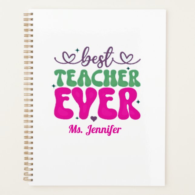 Personalised Best Teacher Ever pink green script  Planner (Front)