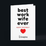 Personalised Best Work Wife Birthday Card<br><div class="desc">Personalised best work wife birthday card,  which can be easily personalised on the front of the card with her name. A unique work wife birthday card keepsake for her.</div>