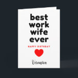 Personalised Best Work Wife Birthday Card<br><div class="desc">Personalised best work wife birthday card,  which can be easily personalised on the front of the card with her name. A unique work wife birthday card keepsake for her.</div>