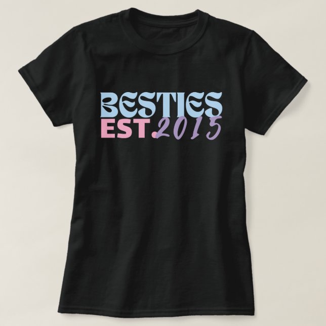 Personalised Besties, Best Friends, Girls Weekend T-Shirt (Design Front)