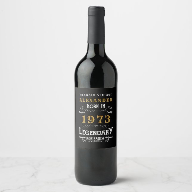 Personalised Birthday 1973 Add Your Name Legendary Wine Label (Front)