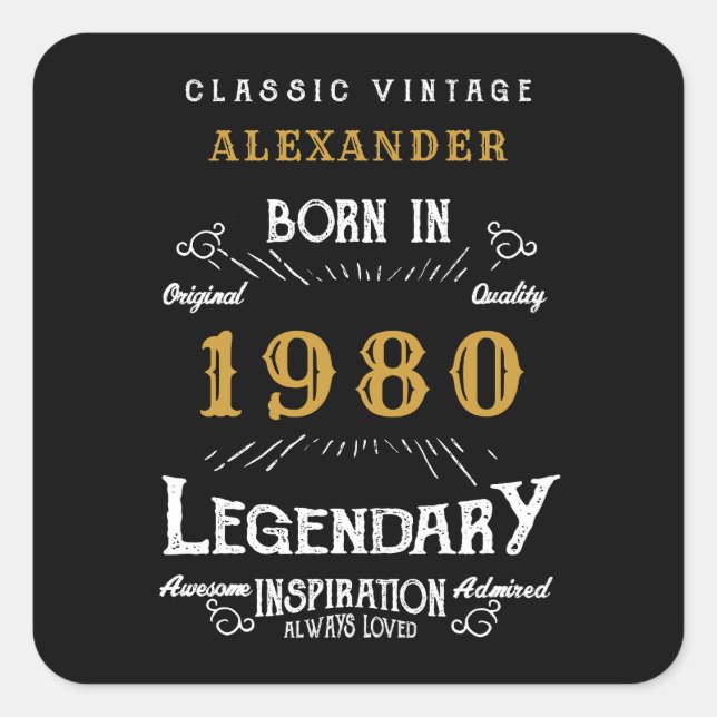 Personalised Birthday Add Your Name 1980 Legendary Square Sticker (Front)