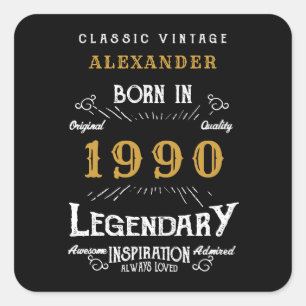 Personalised Birthday Add Your Name 1990 Legendary Square Sticker