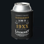 Personalised Birthday Add Your Name Year Legendary Can Cooler<br><div class="desc">Personalised birthday add any year and name can cooler. Edit the name and year with the template provided. A wonderful custom black birthday idea. More gifts and party supplies available with the "Legendary" design in the store. More gifts and party supplies available with the "Legendary" design in the store.</div>