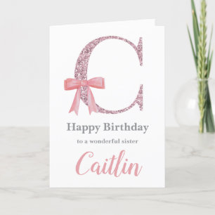 Personalised Birthday Card for Her - Letter C
