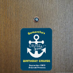 Personalised Birthday Cruise Squad Anchor Magnet<br><div class="desc">This design was created though digital art. It may be personalised in the area provided or customising by choosing the click to customise further option and changing the name, initials or words. You may also change the text colour and style or delete the text for an image only design. Contact...</div>