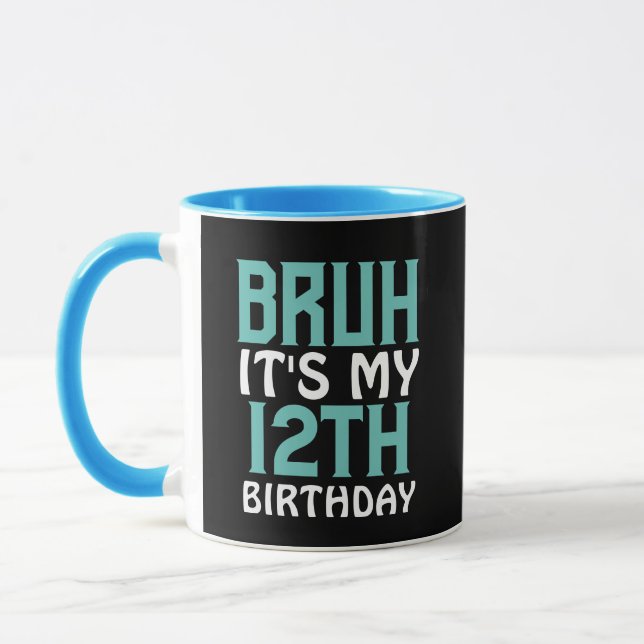 Personalised Birthday Funny Bruh It's My Birthday Mug (Left)