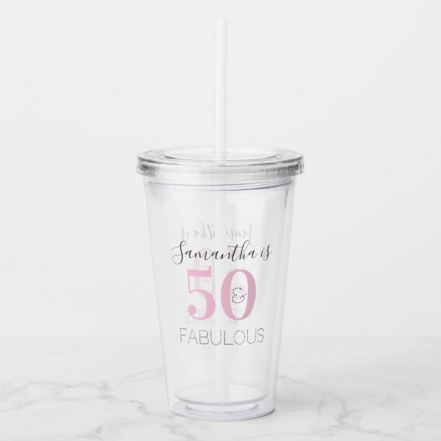 Personalised Birthday Modern Pink 50 and Fabulous  Acrylic Tumbler (Front)