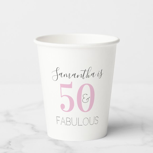 Personalised Birthday Modern Pink 50 and Fabulous  Paper Cups (Back)