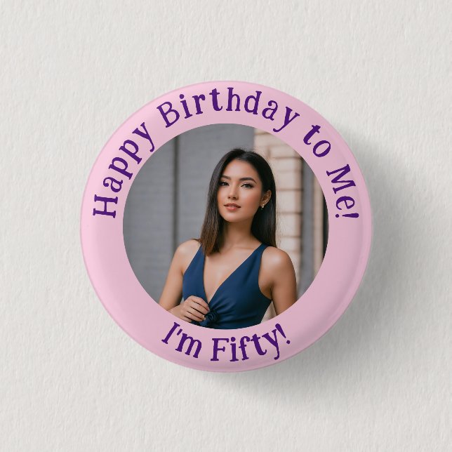 Personalised Birthday Photo, Your Picture Badge (Front)