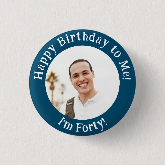 Personalised Birthday Photo, Your Picture Badge (Front)