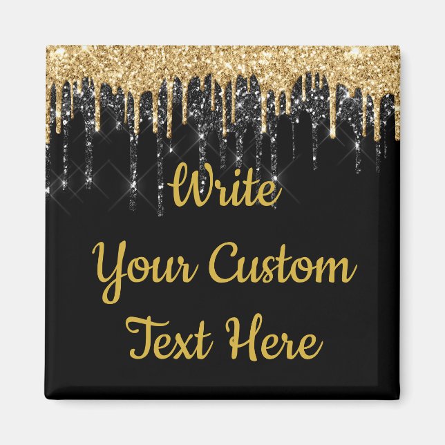 Personalised Black and Gold Glitter Drip Custom Magnet (Front)