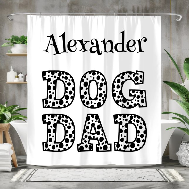 Personalised Black and White Dog Dad  Shower Curtain (Creator Uploaded)