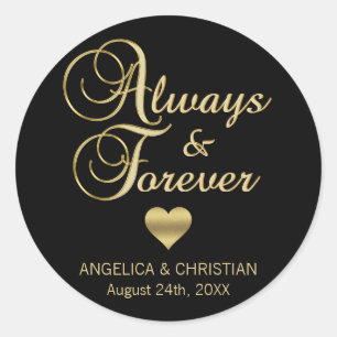 Personalised Black Gold ALWAYS & FOREVER Wedding Classic Round Sticker