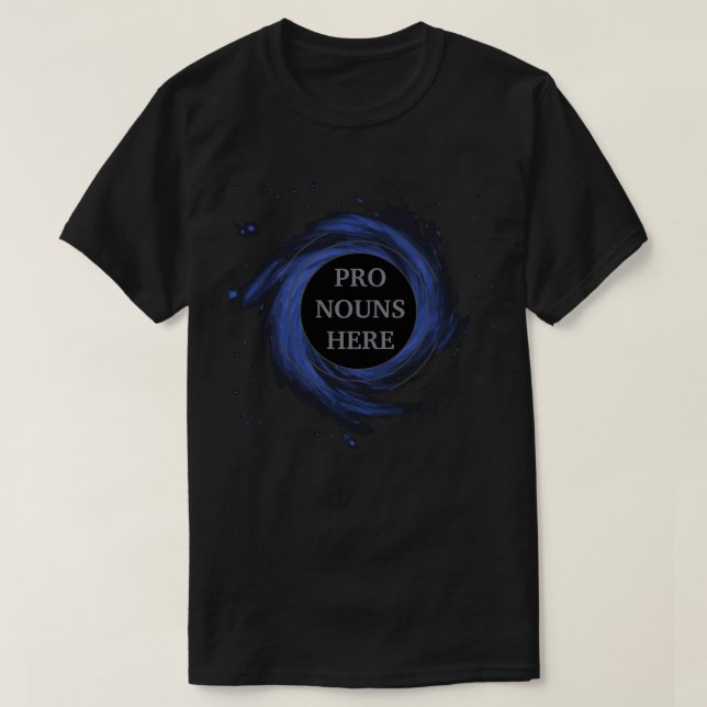 Personalised Black Hole Gendervoid Pronouns T-Shirt (Design Front)
