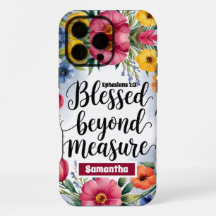 Personalised Blessed Beyond Measure Christian iPhone 16 Pro Max Case