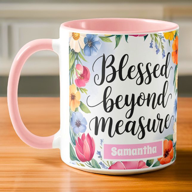 Personalised Blessed Beyond Measure Christian Mug (Creator Uploaded)