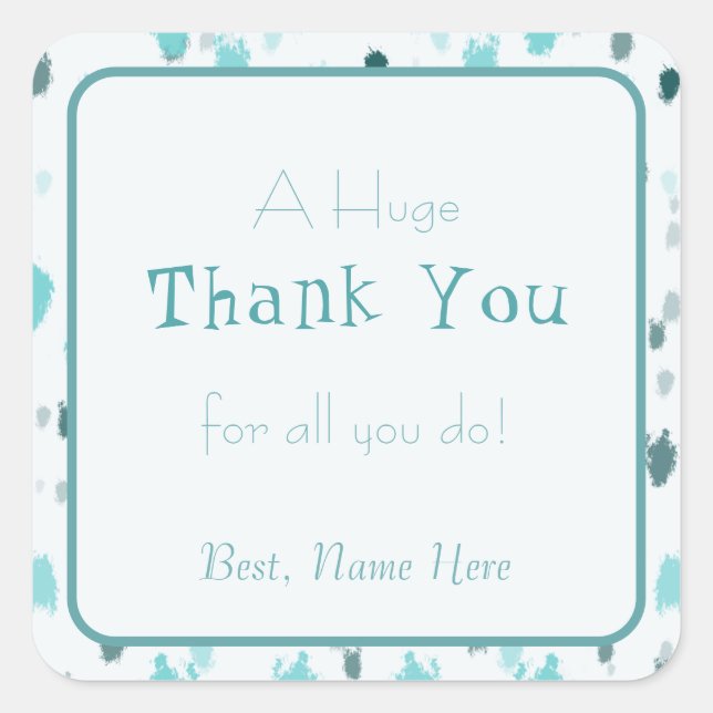 Personalised Blue, Grey Colour Splash Art Thank Yo Square Sticker (Front)