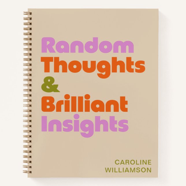 Personalised Bold Creative Thoughts Funny Quote Notebook (Front)