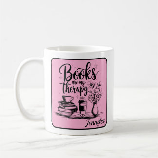 Personalised Books Are My Therapy Bookworms Pink Coffee Mug