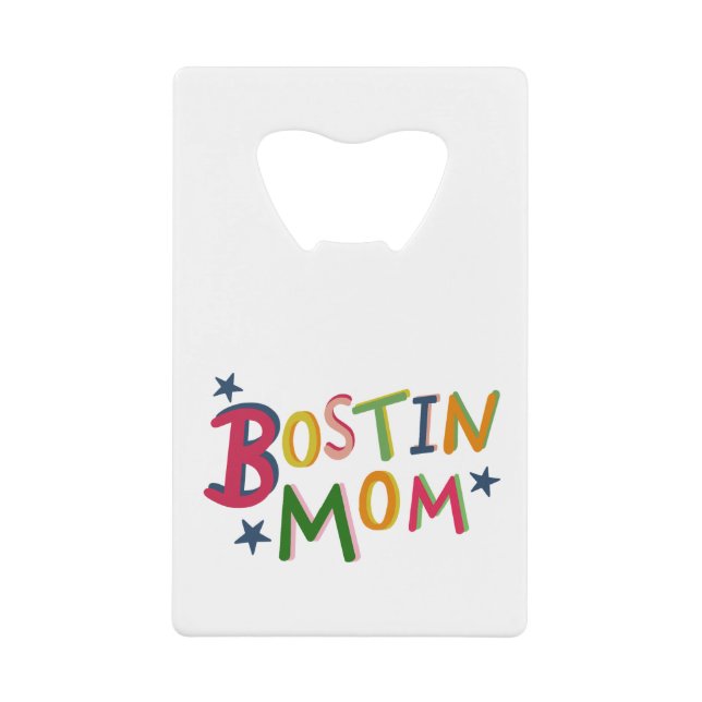 Personalised Bostin Mom Bottle Opener (Front)