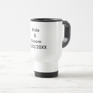 Personalised Bride and Groom with Date Travel Mug