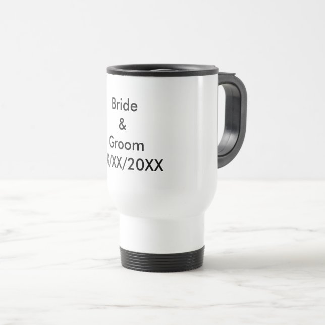 Personalised Bride and Groom with Date Travel Mug (Front Right)