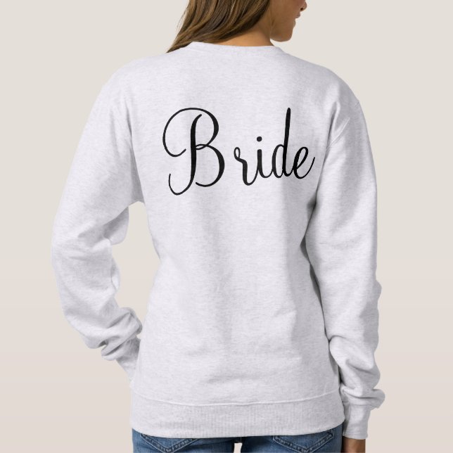 Personalised Bride Gift Custom Name Present Sweatshirt (Back)