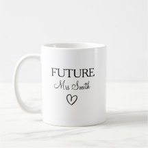 Personalised Bride To be mug, Soon to be Mrs mug