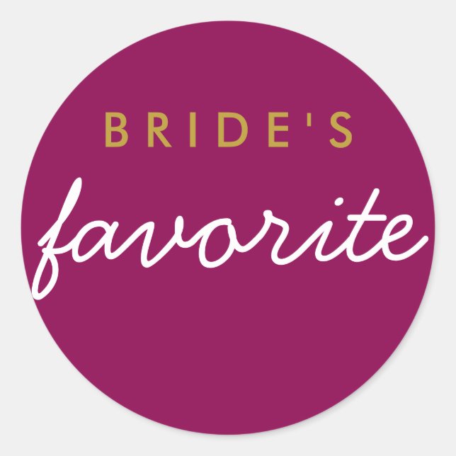 Personalised Bride's Favourite Magenta Gold Classic Round Sticker (Front)
