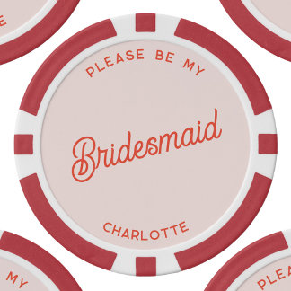Personalised Bridesmaid Proposal Poker Chips