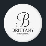 Personalised Bridesmaid's Name and Monogram Magnet<br><div class="desc">Elegant Black and White Personalised Bridesmaid Gifts
featuring personalised monogram in black elegant script font style with bridesmaid's name and title in classic serif font style on white background.

Also perfect for groomsmen,  best man,  father of the bride,  maid of honour,  flower girl,  mother of the bride and more.</div>