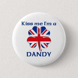 Personalised British Kiss Me I'm Dandy 6 Cm Round Badge