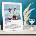 Personalised Brother Definition Quote Wall Art Plaque<br><div class="desc">This Brother definition quote wall art is the perfect way to celebrate the special bond you share with your bro. Imagine gifting him a personalised piece that not only brightens his space but also captures the essence of your relationship in a beautiful, minimal design. Whether it's for his birthday or...</div>
