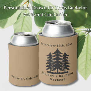 Personalised Brown Fir Trees Bachelor Weekend Can Cooler