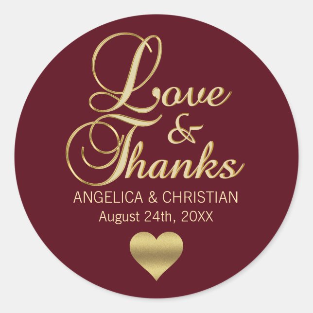 Personalised Burgundy Gold LOVE & THANKS Wedding Classic Round Sticker (Front)