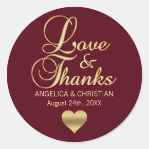 Personalised Burgundy Gold LOVE & THANKS Wedding Classic Round Sticker