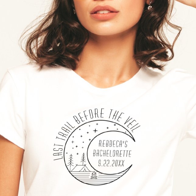 Personalised Camping Bachelorette Party Moon Cute T-Shirt (last trail before the veil camping bachelorette party shirt custom personalized moon boho modern)