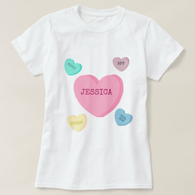 Personalised Candy Hearts Mum and Wife Shirt (Design Front)