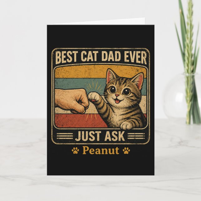 Personalised Cat Dad Best Cat Dad Ever Just Ask Card (Front)