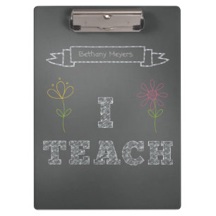 Personalised Chalkboard I Teach Clipboard