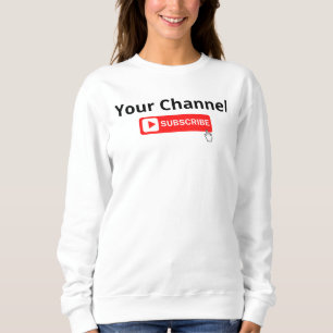Personalised Channel Subscribe Sweatshirt